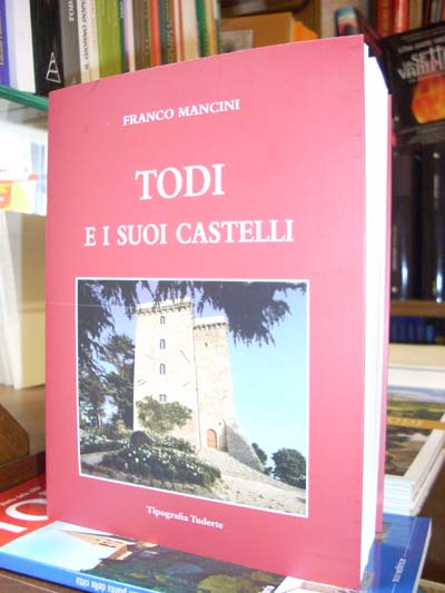 "Todi e i suoi Castelli" in ristampa 6 dscn1151